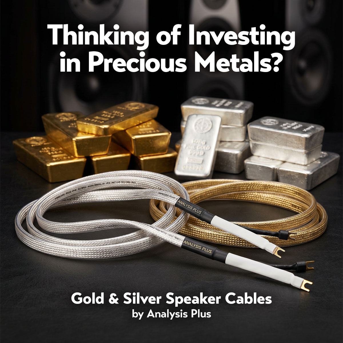 Precious Metal Cables